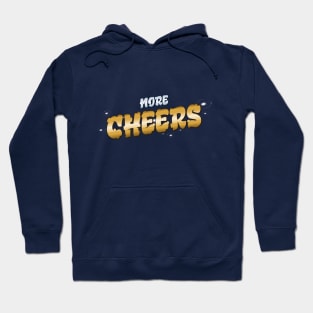 More Cheers A vibrant & Colorful Styles Uplifting Novelty For Anyone Hoodie